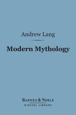 Book cover for Modern Mythology (Barnes & Noble Digital Library)