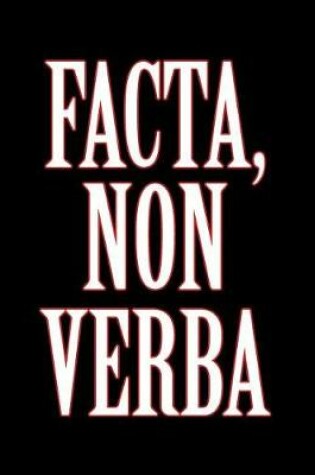 Cover of Facta Non Verba