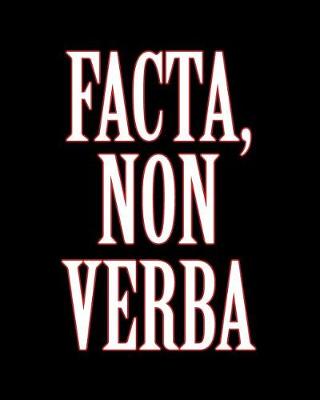 Book cover for Facta Non Verba