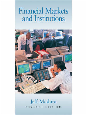 Book cover for Financial Markets and Institutions (with Stock-Trak Coupon and Infotrac)