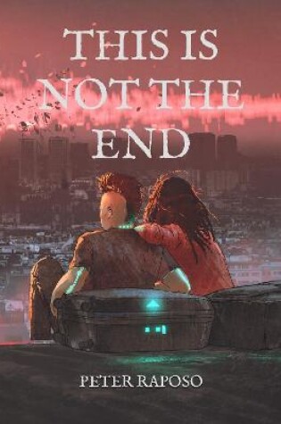 Cover of This Is Not The End