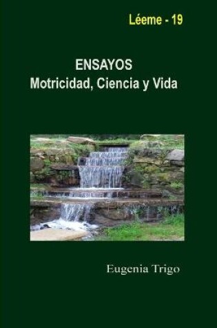 Cover of ENSAYOS. Motricidad, Ciencia y Vida