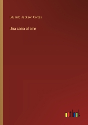 Book cover for Una cana al aire