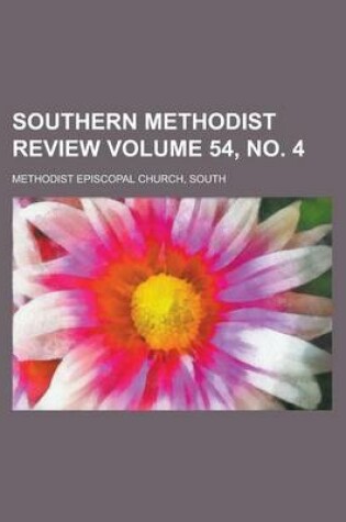 Cover of Southern Methodist Review Volume 54, No. 4