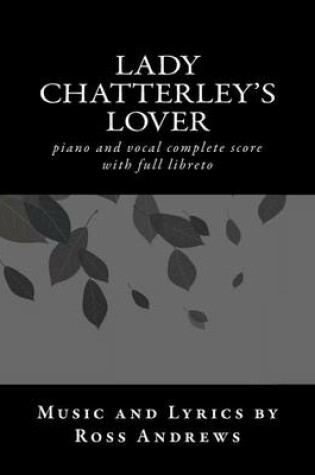 Cover of Lady Chatterley's Lover - Vocal Score and Script - The complete musical