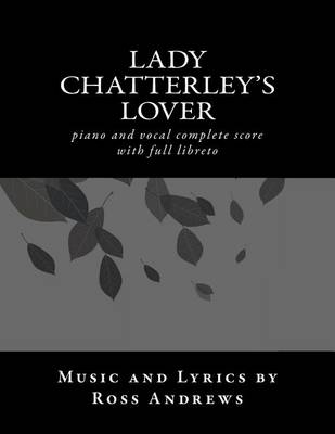 Book cover for Lady Chatterley's Lover - Vocal Score and Script - The complete musical