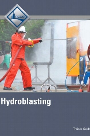 Cover of Hydroblasting Trainee Guide