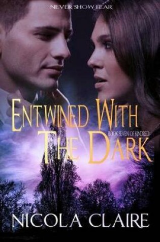 Cover of Entwined With The Dark