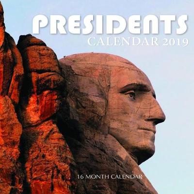 Book cover for Presidents Calendar 2019