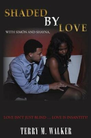 Cover of Shaded by Love