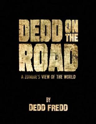 Book cover for Dedd On the Road