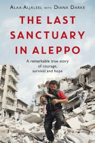 Cover of The Last Sanctuary in Aleppo