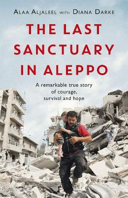Book cover for The Last Sanctuary in Aleppo