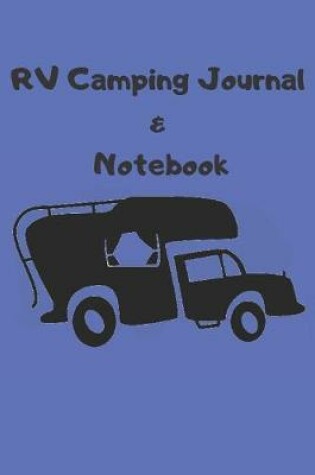Cover of RV Camping Journal & Notebook