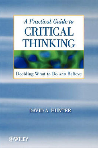 Cover of A Practical Guide to Critical Thinking