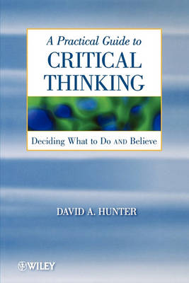 Book cover for A Practical Guide to Critical Thinking