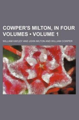 Cover of Cowper's Milton, in Four Volumes (Volume 1)