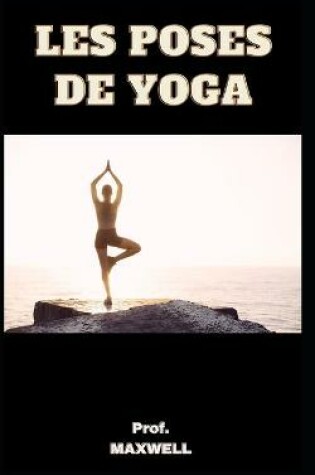 Cover of Les Poses de Yoga