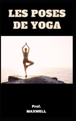 Book cover for Les Poses de Yoga