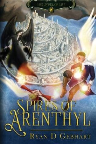 Cover of Spires of Arenthyl