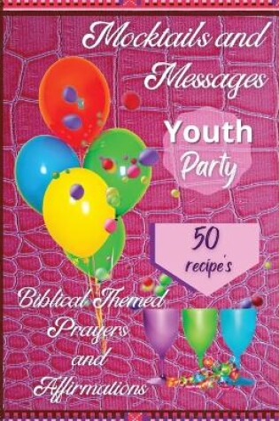 Cover of Mocktails and Messages youth Party