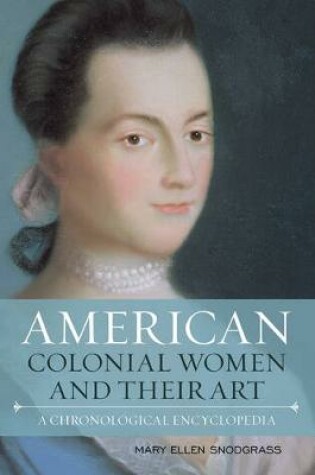 Cover of American Colonial Women and Their Art