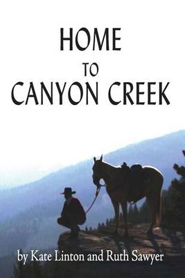 Cover of Home to Canyon Creek