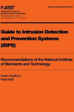 Cover of Guide to Intrusion Detection and Prevention Systems (IDPS)