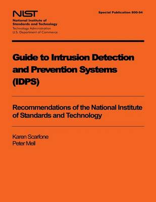 Book cover for Guide to Intrusion Detection and Prevention Systems (IDPS)