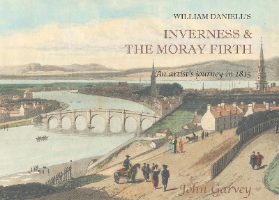 Book cover for William Daniell's Inverness & the Moray Firth