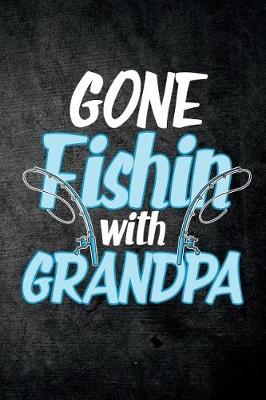 Book cover for Gone Fishin With Grandpa