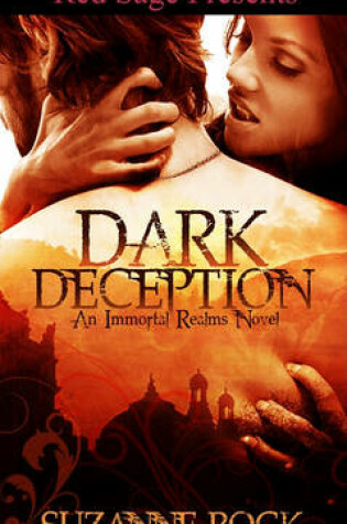 Cover of Dark Deception, an Immortal Realms Novel