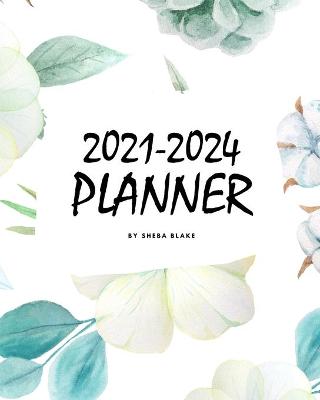 Book cover for 2021-2024 (4 Year) Planner (8x10 Softcover Planner / Journal)