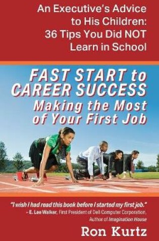 Cover of FAST START to CAREER SUCCESS Making the Most of Your First Job