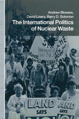 Cover of The International Politics of Nuclear Waste