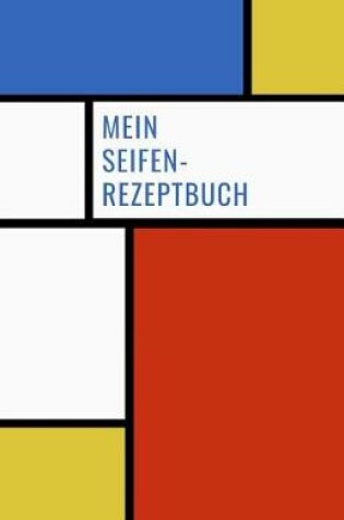 Cover of Mein Seifen-Rezeptbuch