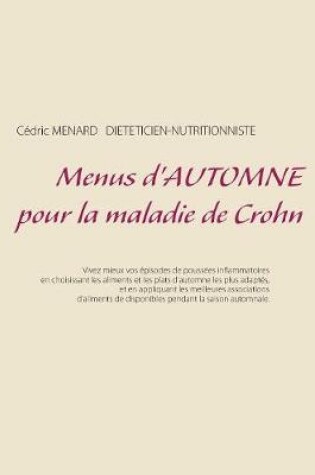 Cover of Menus d'automne pour la maladie de Crohn