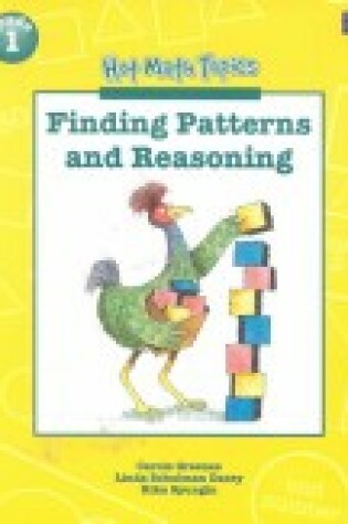 Cover of Hot Math Topics Grade 1: Finding Patterns & Reasoning Copyright 2001