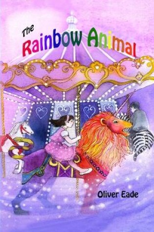Cover of The Rainbow Animal