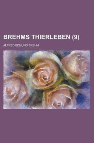 Cover of Brehms Thierleben (9 )