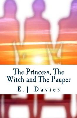 Book cover for The Princess, The Witch and The Pauper