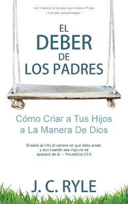 Book cover for El Deber de los Padres