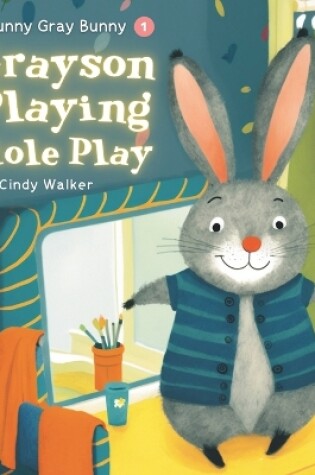 Cover of A Funny Gray Bunny