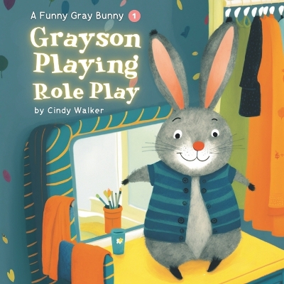 Book cover for A Funny Gray Bunny