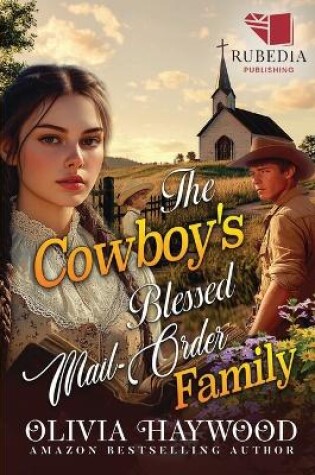 Cover of The Cowboy's Blessed Mail-Order Family