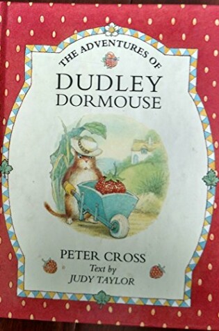 Cover of The Adventures of Dudley Doormouse