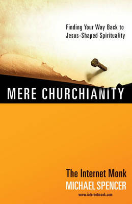 Book cover for Mere Churchianity