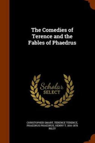 Cover of The Comedies of Terence and the Fables of Phaedrus