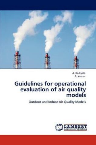 Cover of Guidelines for operational evaluation of air quality models