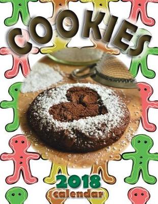 Book cover for Cookies 2018 Calendar (UK Edition)